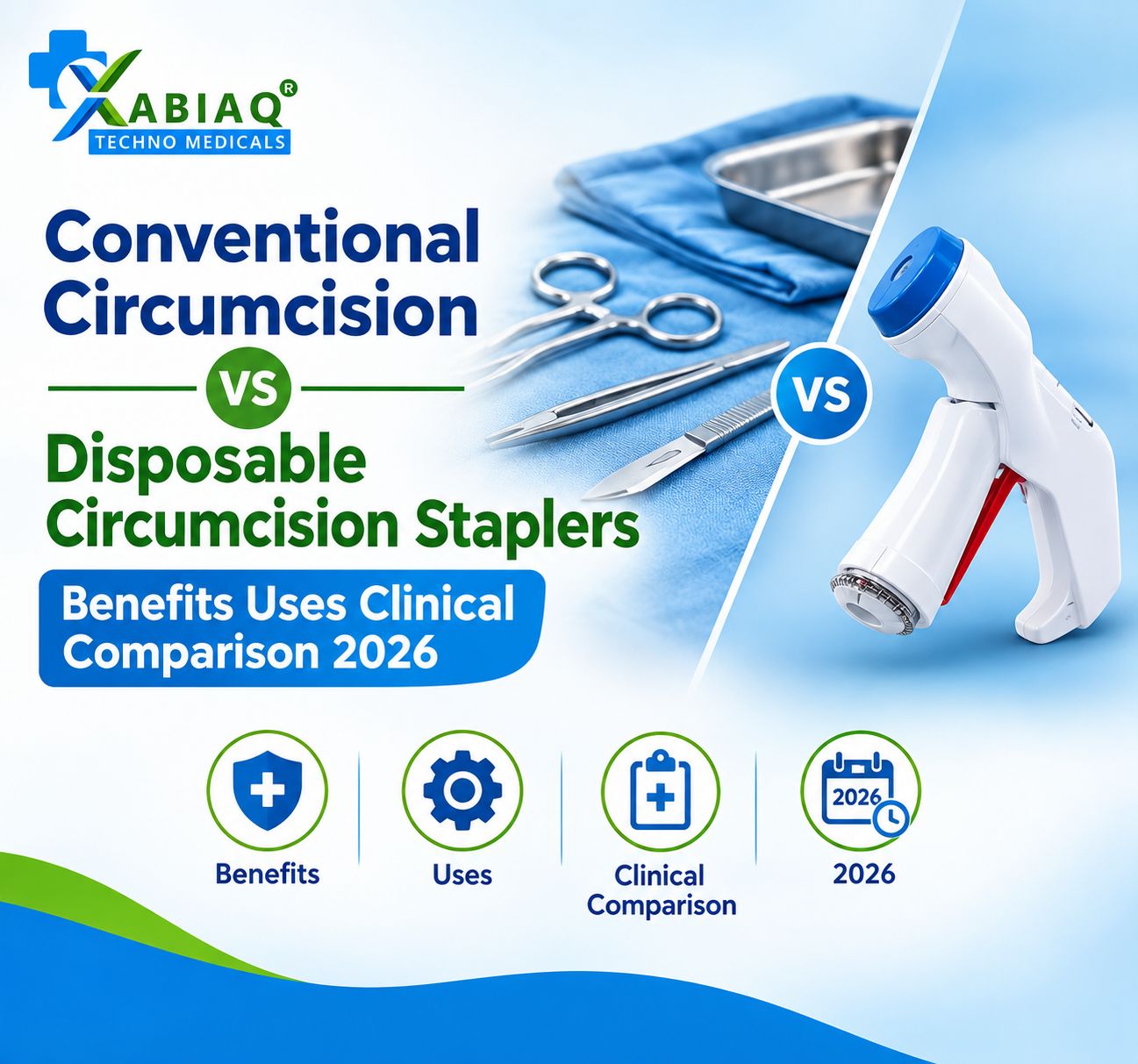 Conventional Circumcision vs Disposable Circumcision Staplers: Benefits, Uses &amp; Clinical Comparison 2026
