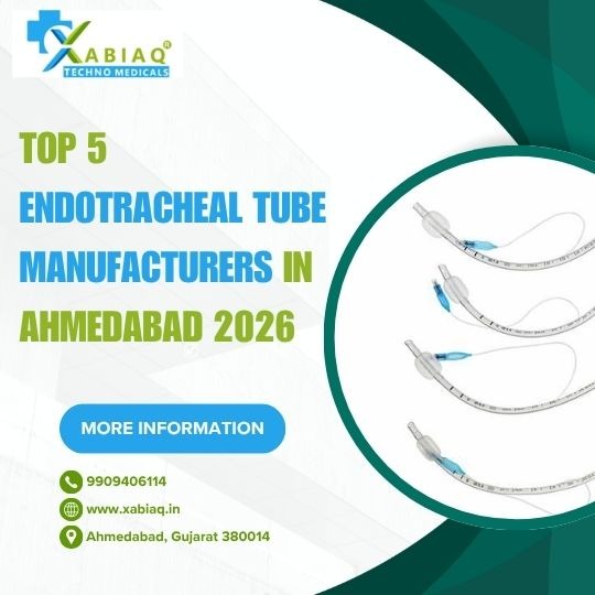 Top 5 Endotracheal Tube Manufacturers in Ahmedabad 2026